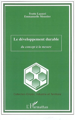 Le développement durable : du concept à la mesure - Yvette Lazzeri