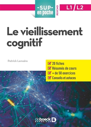 Le vieillissement cognitif - Patrick Lemaire