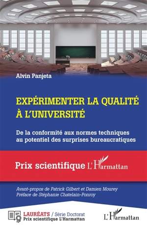 Expérimenter la qualité à l'université : de la conformité aux normes techniques au potentiel des surprises bureaucratiques - Alvin Panjeta