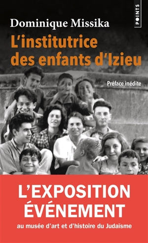 L'institutrice des enfants d'Izieu - Dominique Missika