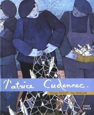 Patrice Cudennec - Philippe Théallet