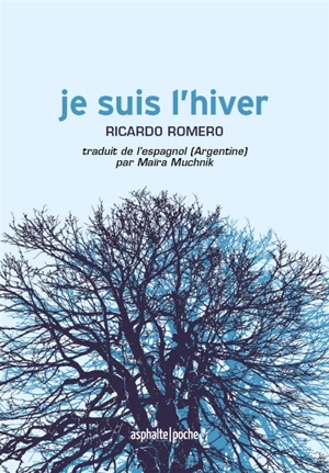 Je suis l'hiver - Ricardo Romero