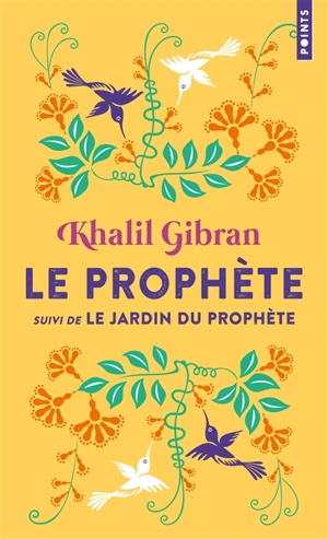 Le prophète. Le jardin du prophète - Khalil Gibran
