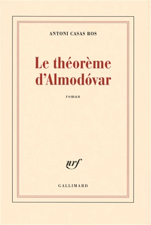 Le théorème d'Almodovar - Antoni Casas Ros