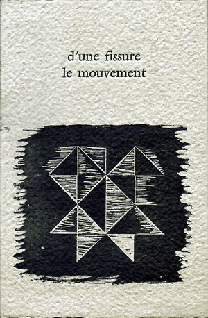 D'une fissure le mouvement - Jacques de Longeville