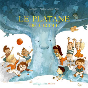 Le platane de l'école - Lapoum