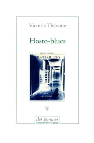 Hosto blues - Victoria Thérame