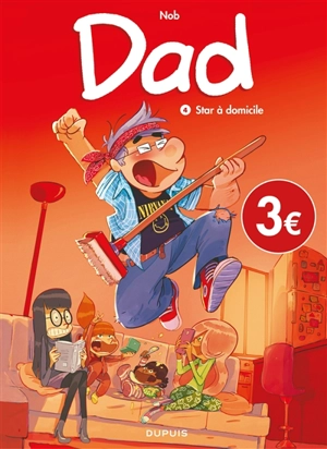 Dad. Vol. 4. Star à domicile - Nob