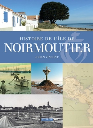 Histoire de l'île de Noirmoutier - Johan Vincent