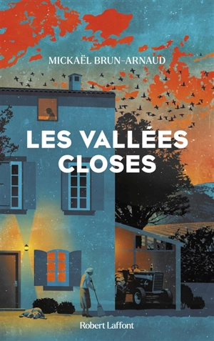 Les vallées closes - Mickaël Brun-Arnaud