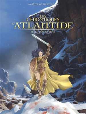 Les chroniques d'Atlantide. Vol. 2. Le miroir noir - Stefano Martino