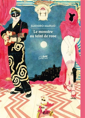 Le monstre au teint de rose - Suehiro Maruo