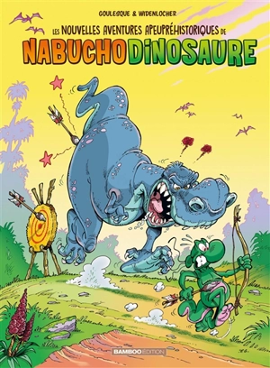 Les nouvelles aventures apeupréhistoriques de Nabuchodinosaure. Vol. 3 - Patrick Goulesque