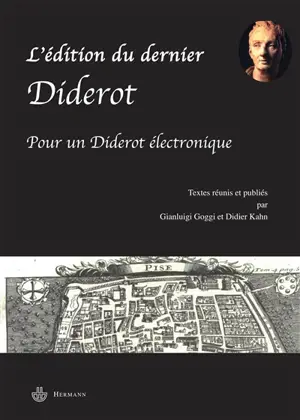 L'édition du dernier Diderot. Pour un Diderot électronique