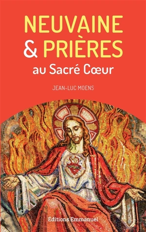 Neuvaine & prières au Sacré Coeur