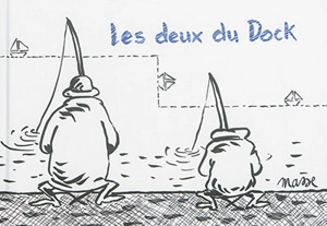 Les deux du Dock - Francis Masse