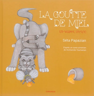 La goutte de miel - Séta Papazian