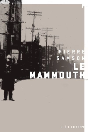 Le Mammouth - Pierre Samson