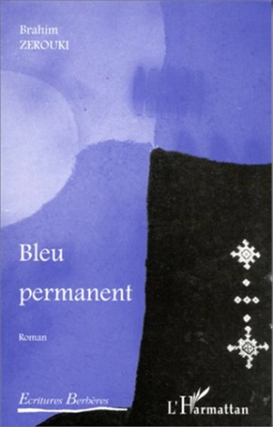 Bleu permanent - Brahim Zerouki