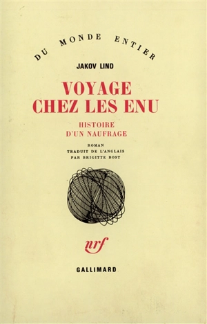 Voyage chez les Enu : histoire d'un naufrage - Jakov Lind