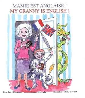 Mamie est anglaise !. My granny is English ! - Fern Powell-Samman