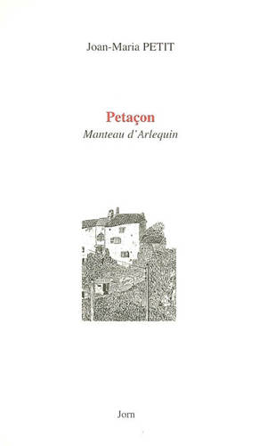 Petaçon : manteau d'Arlequin - Jean-Marie Petit