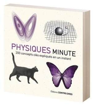 Physique minute : 200 concepts clés expliqués en un instant - Giles Sparrow