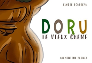 Doru le vieux chêne - Elodie Boutreau