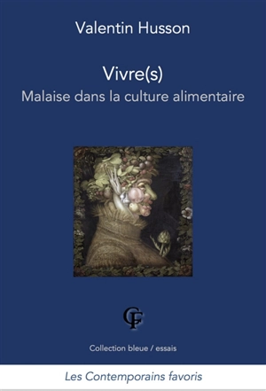 Vivre(s) : malaise dans la culture alimentaire - Valentin Husson