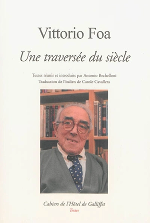 Une traversée du siècle - Vittorio Foa