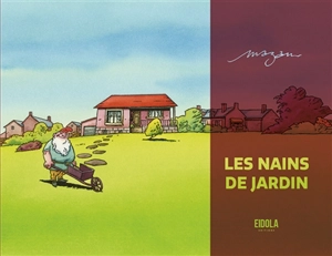 Les nains de jardin - Mazan