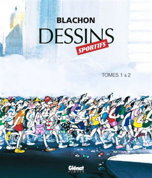 Dessins sportifs : tomes 1 et 2 - Roger Blachon