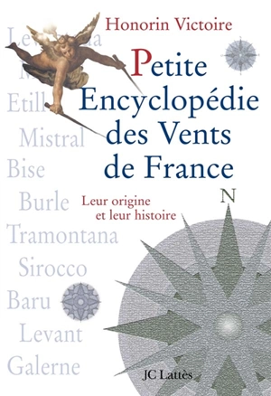 Petite encyclopédie des vents de France - Honorin Victoire