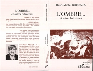 L'ombre : et autres balivernes - Henri Michel Boccara