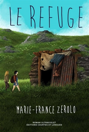 Le refuge - Marie-France Zerolo