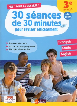 Prêt pour la rentrée ! : 30 séances de 30 minutes maxi pour réviser efficacement : 3e vers la 2de, été 2015 - Pierre Le Gall