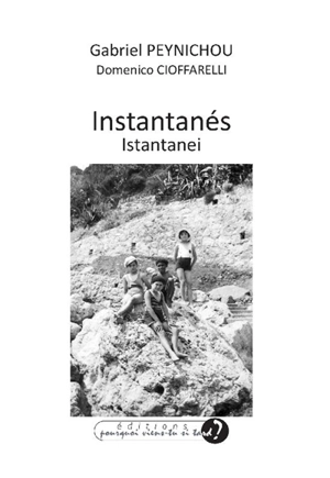 Instantanés. Istantanei - Gabriel Peynichou