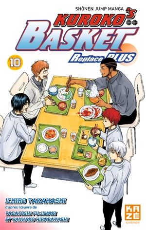 Kuroko's basket : replace plus. Vol. 10 - Ichiro Takahashi