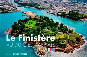 Le Finistère vu du ciel. Aerials of Finistère - Vincent Mouchel