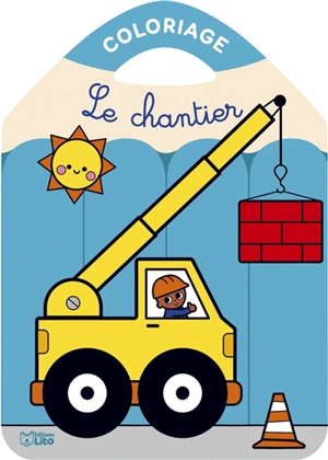 Le chantier - Bérengère Staron