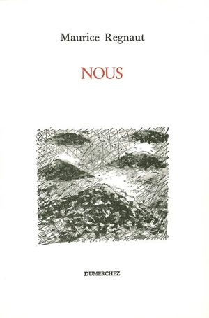 Nous - Maurice Regnaut