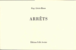 Arrêts - Guy Lévis Mano