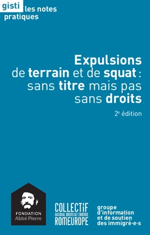 Expulsions de terrain et de squat : sans titre mais pas sans droits - Fondation Abbé Pierre pour le logement des défavorisés