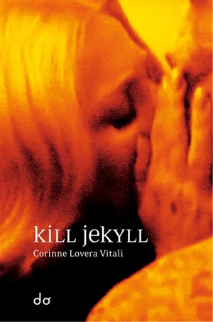 Kill Jekyll - Corinne Lovera Vitali