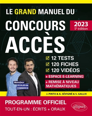 Le grand manuel du concours Accès 2023 : 12 tests, 120 fiches, 120 vidéos, 1.000 questions + espace e-learning : nouveau programme officiel - Joachim Pinto