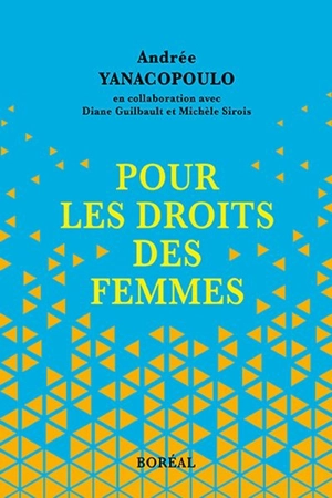 Pour les droits des femmes - Andrée Yanacopoulo