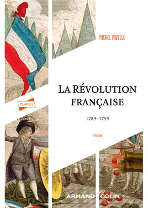 La Révolution française : 1789-1799 - Michel Vovelle