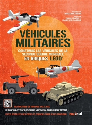 Véhicules militaires : construis les véhicules de la Seconde Guerre mondiale en briques Lego - Ngoc Chanh Truong