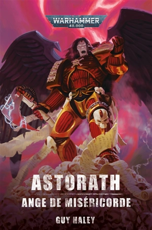 Astorath : ange de miséricorde - Guy Haley