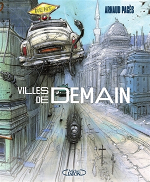 Villes de demain - Arnaud Pagès